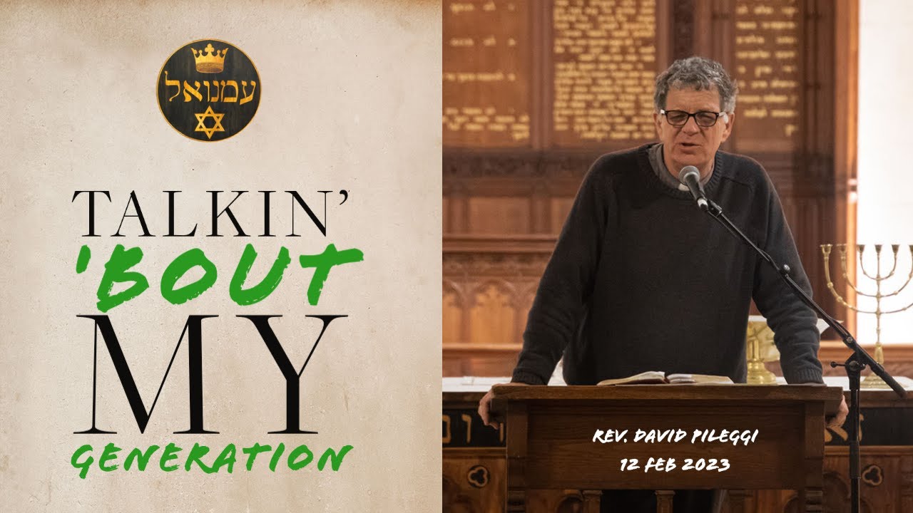 Talkin’ ‘Bout My Generation | Rev. David Pileggi
